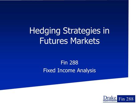 Hedging Strategies in Futures Markets