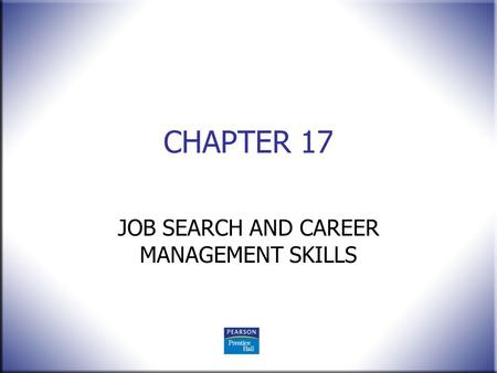 JOB SEARCH AND CAREER MANAGEMENT SKILLS