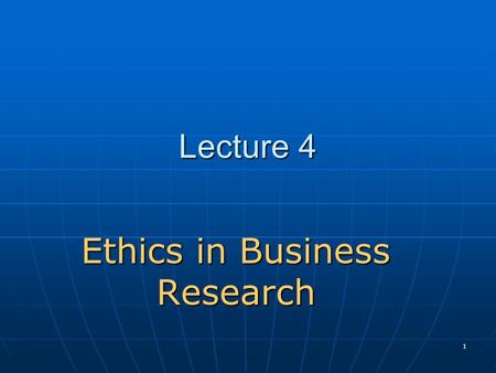Ethics in Business Research