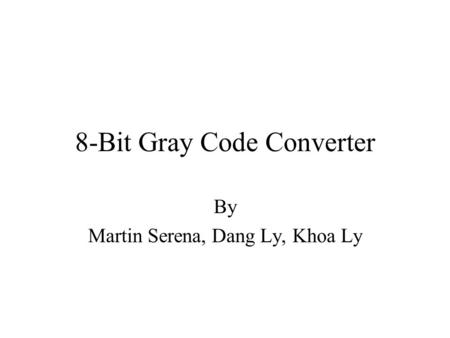 8-Bit Gray Code Converter