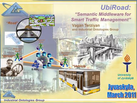 UbiRoad: “Semantic Middleware for Smart Traffic Management”