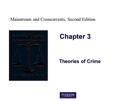 Chapter 3 Theories of Crime.