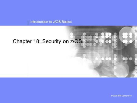 Chapter 18: Security on z/OS