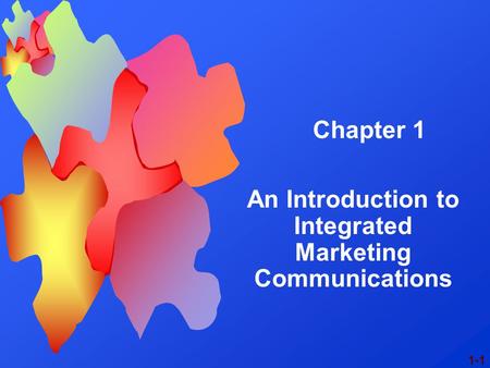 An Introduction to Integrated Marketing Communications