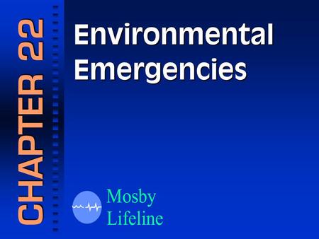 Environmental Emergencies