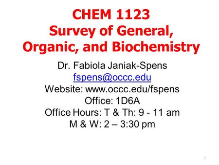 CHEM 1123 Survey of General, Organic, and Biochemistry