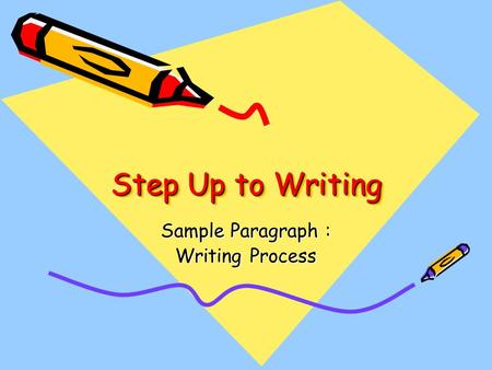 Step up to writing format