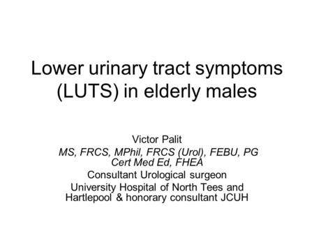 Lower urinary tract symptoms (LUTS) in elderly males