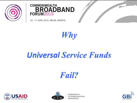 Why Universal Service Funds Fail?. 2 Parvez Iftikhar –Former CEO USF Pakistan –Founding CEO – therefore built it from scratch –Ran USF Pk. successfully.