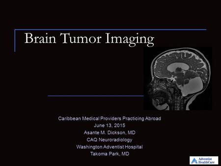 Brain Tumor Imaging Caribbean Medical Providers Practicing Abroad