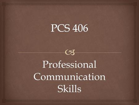 Professional Communication Skills. Writing an Impressive CV.