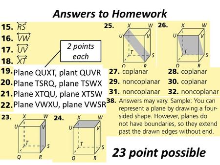 23 point possible Answers to Homework Plane QUXT, plant QUVR