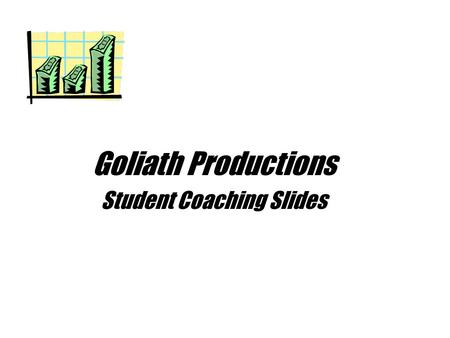 Goliath Productions Student Coaching Slides. Did Goliath breach the contract? Argue both sides Cite supporting authority Standard: What were the parties’