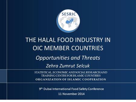 THE HALAL FOOD INDUSTRY IN OIC MEMBER COUNTRIES
