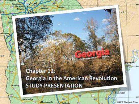 Georgia in the American Revolution STUDY PRESENTATION