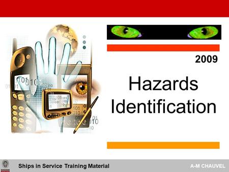 Hazards Identification 2009 Ships in Service Training Material