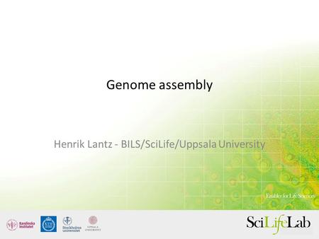 Henrik Lantz - BILS/SciLife/Uppsala University