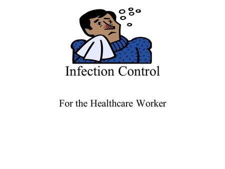For the Healthcare Worker