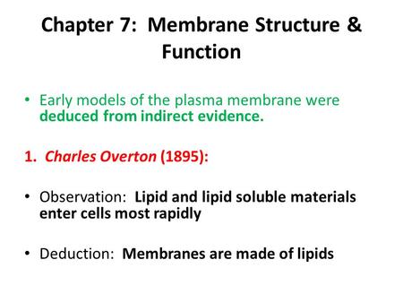 Chapter 7: Membrane Structure & Function