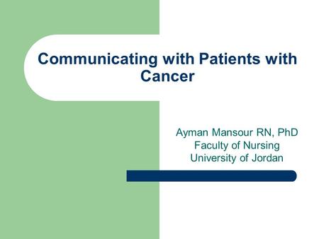 Communicating with Patients with Cancer