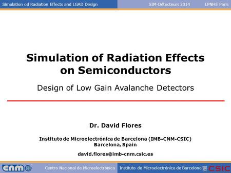 Simulation of Radiation Effects on Semiconductors