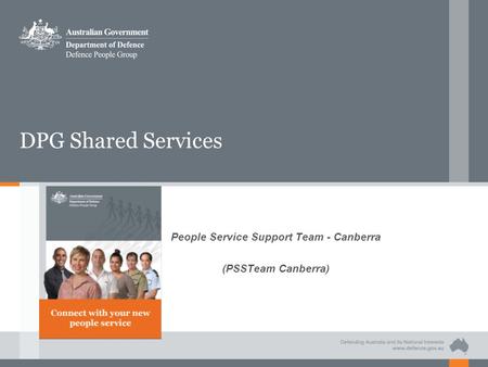 DPG Shared Services People Service Support Team - Canberra (PSSTeam Canberra)