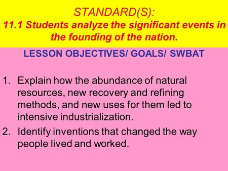 LESSON OBJECTIVES/ GOALS/ SWBAT