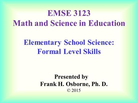EMSE 3123 Math and Science in Education