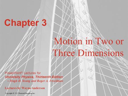 Motion in Two or Three Dimensions