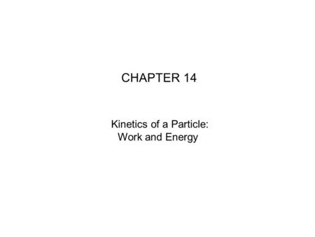 Kinetics of a Particle: