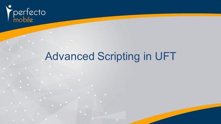 Advanced Scripting in UFT