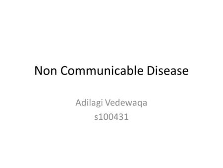 Non Communicable Disease
