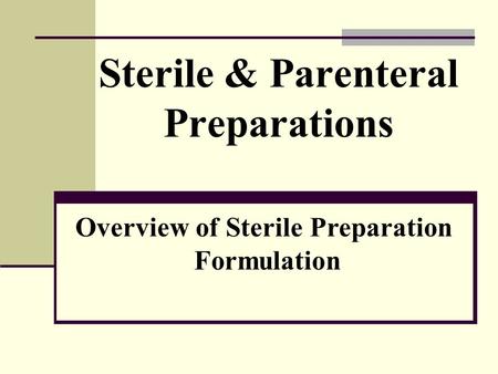 Sterile & Parenteral Preparations