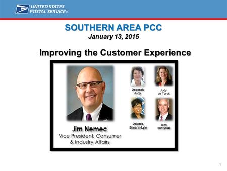 Judy de Torok Improving the Customer Experience 1 SOUTHERN AREA PCC January 13, 2015.