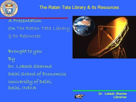 The Ratan Tata Library & Its Resources