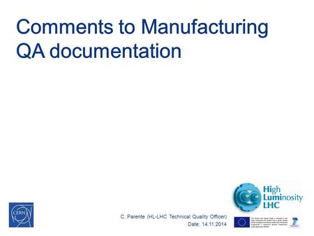 Comments to Manufacturing QA documentation