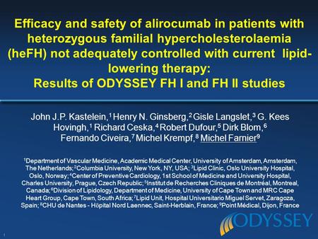 Efficacy and safety of alirocumab in patients with heterozygous familial hypercholesterolaemia (heFH) not adequately controlled with current lipid- lowering.
