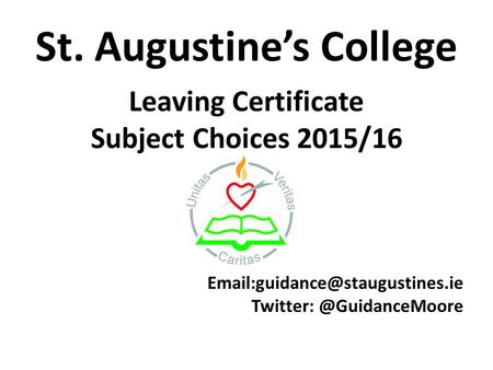 St. Augustine’s College Leaving Certificate Subject Choices 2015/16
