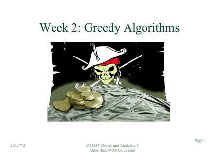 Week 2: Greedy Algorithms