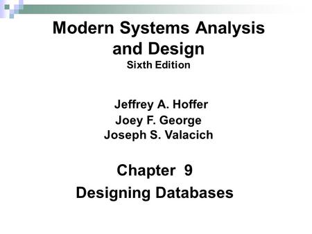 Chapter 9 Designing Databases
