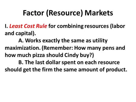 Factor (Resource) Markets