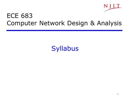 ECE 683 Computer Network Design & Analysis