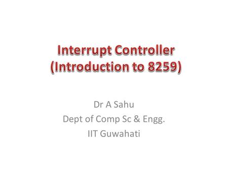 Interrupt Controller (Introduction to 8259)