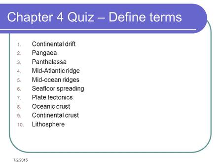 Chapter 4 Quiz – Define terms