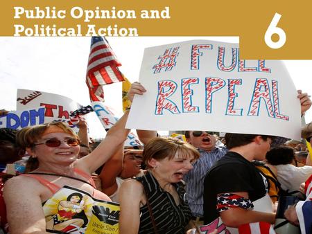 6 Public Opinion and Political Action