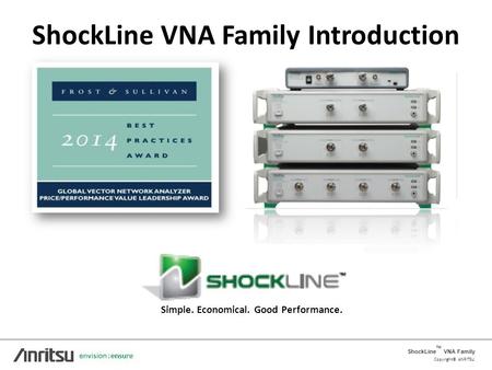 ShockLine VNA Family Introduction