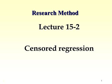 Lecture 15-2 Censored regression