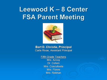 Leewood K – 8 Center FSA Parent Meeting