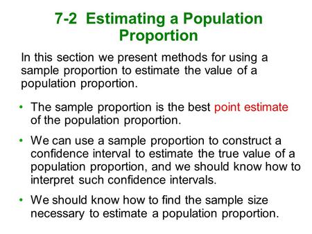 7-2 Estimating a Population Proportion