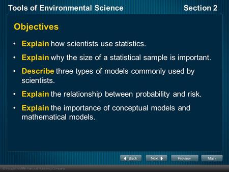 Objectives Explain how scientists use statistics.